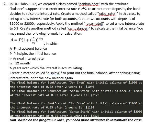 Python, Class and OOP. Please comment out. In OOP lab5-1 Q2, we
