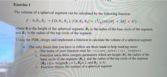 Use python or wing 101. Exercise 1 - The volume of a