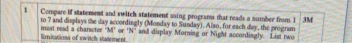  Compare if statement and switch statement using programs that reads a
