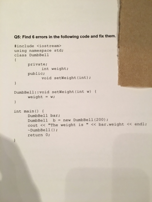  Help me find the 6 errors in the code Q5: Find