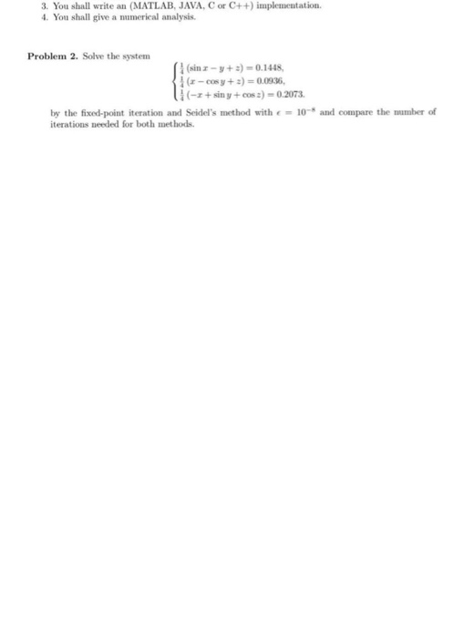  Please solve just number 3. ( Matlab question) Solve the system