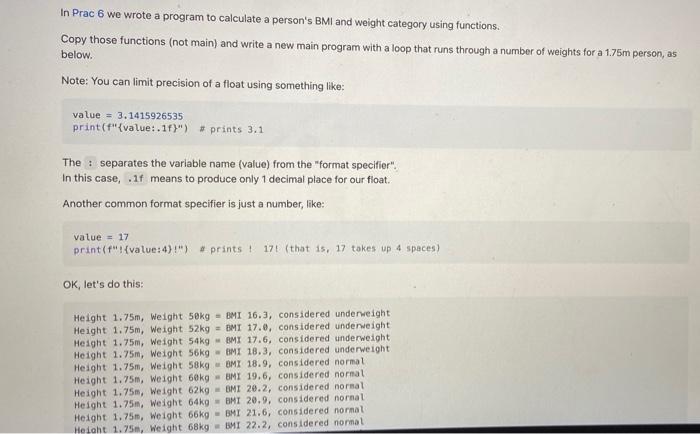 write a python code In Prac 6 we wrote a program to