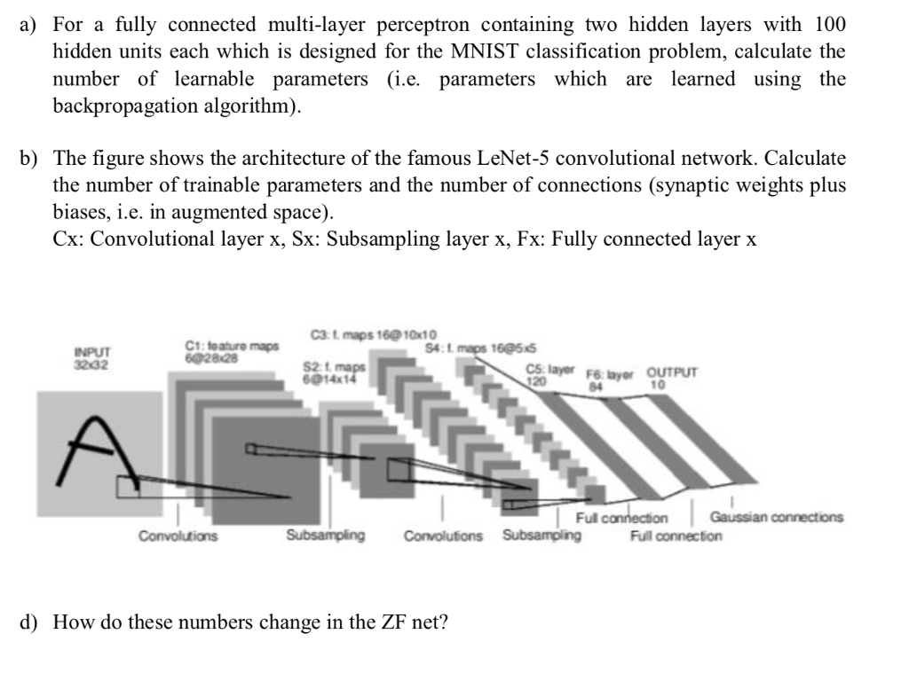  a) For a fully connected multi-layer perceptron containing two hidden layers