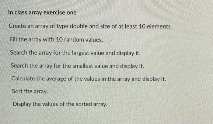 java programming.....simple...jgrasp In class array exercise one Create an array of type