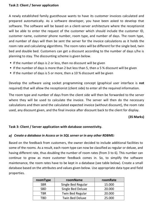 2 information. (answer task 3-a) step-by-step Task 3: Client /Server application with