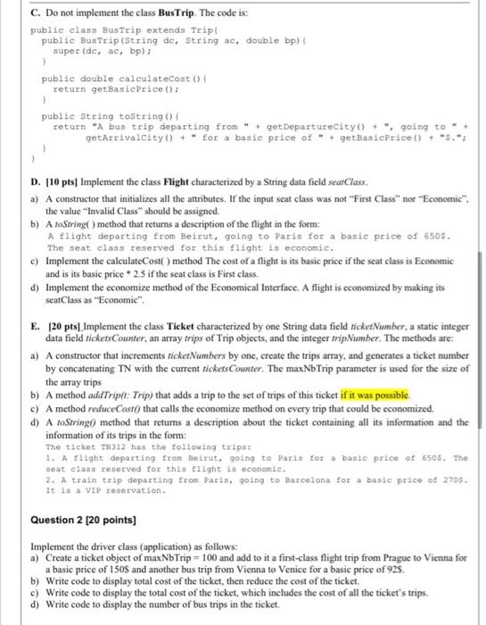 and interface as presented in the following UML diagram except the class