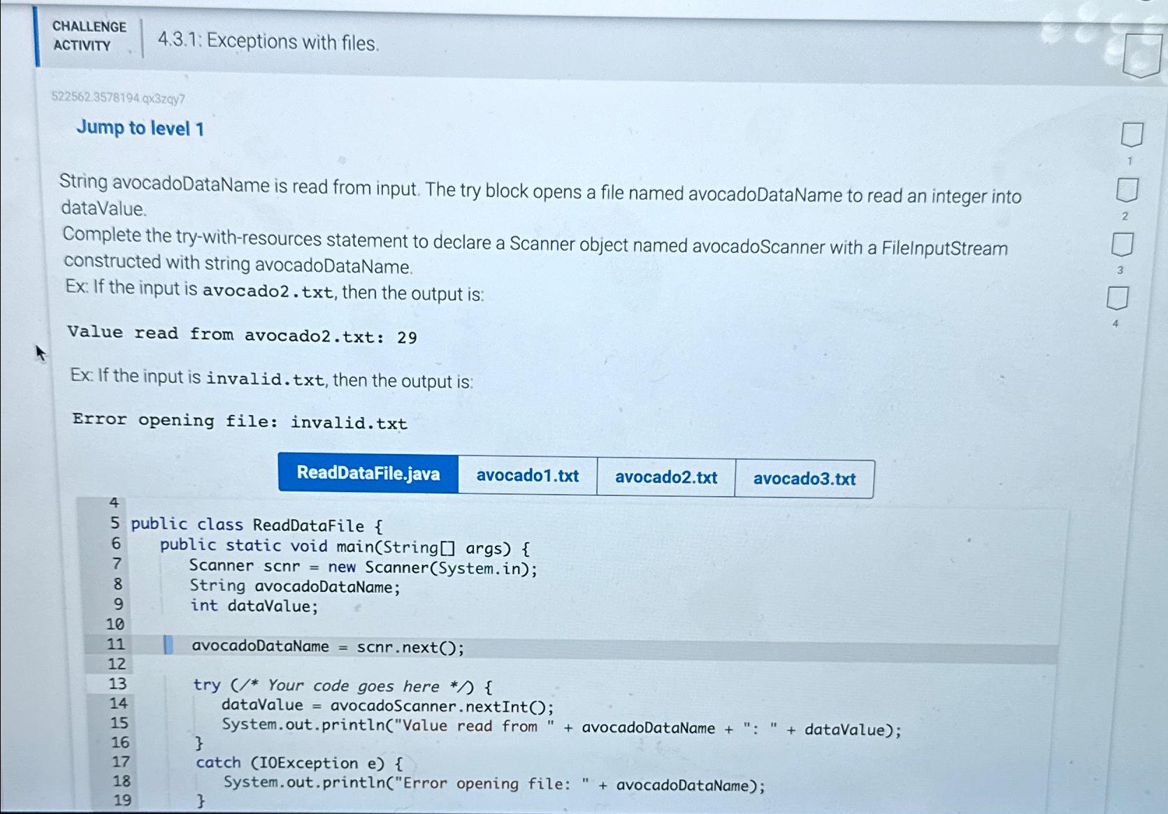  CHALLENGE ACTIVITY 4.3.1: Exceptions with files. 522562.3578194 qxi3zqy? Jump to level