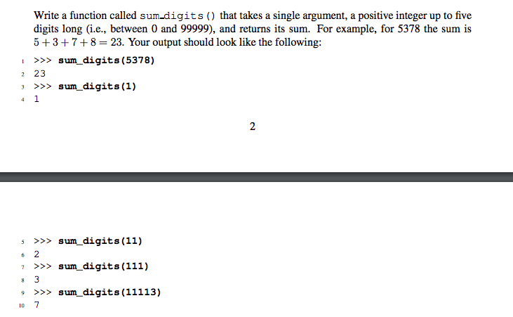  Write a function called sum.digits ) that takes a single argument,