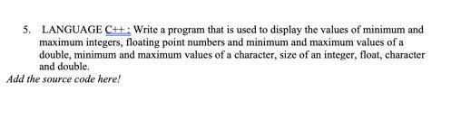  5. LANGUAGE Ctt: Write a program that is used to display