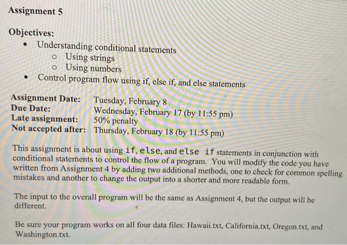  programming language: Java Assignment 5 Objectives: Understanding conditional statements o Using