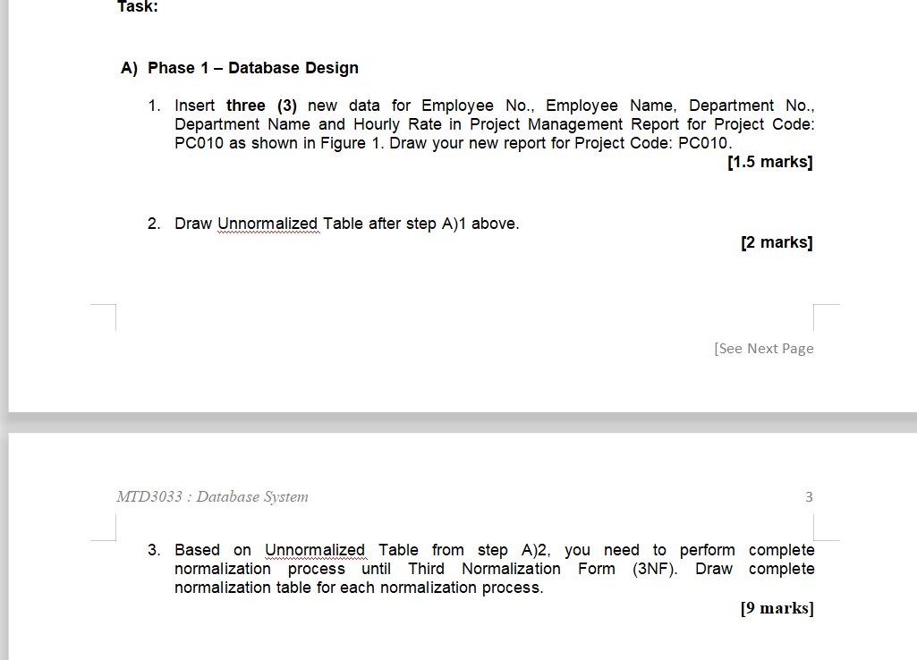 report, which describes projects being worked upon by employees. Project Management Report