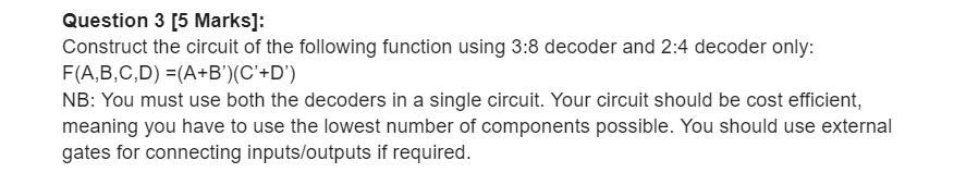 plz ans ASAP Question 3 [5 Marks]: Construct the circuit of the