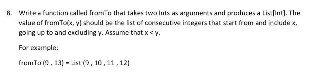 Write in Scala Write a function called fromTo that takes two Ints