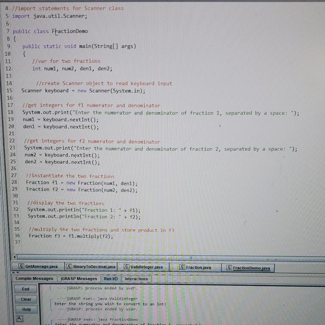 can some correct the code. public class FractionDemo public static void