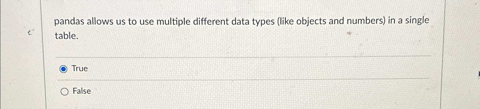  pandas allows us to use multiple different data types (like objects