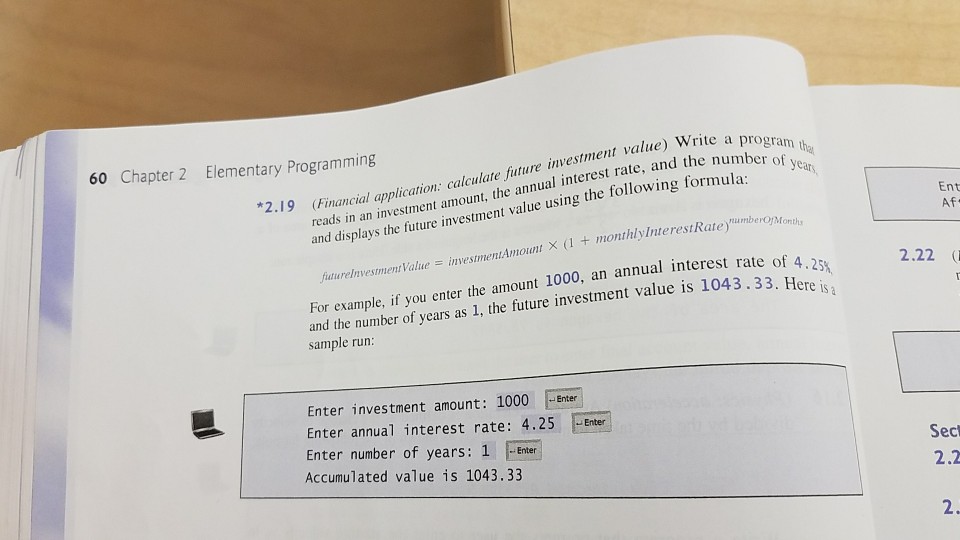  using pseudocode for this program is: input the investment amount input