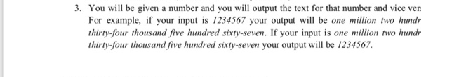 PYTHON PROGRAMMING 3. You wll be given a number and you will
