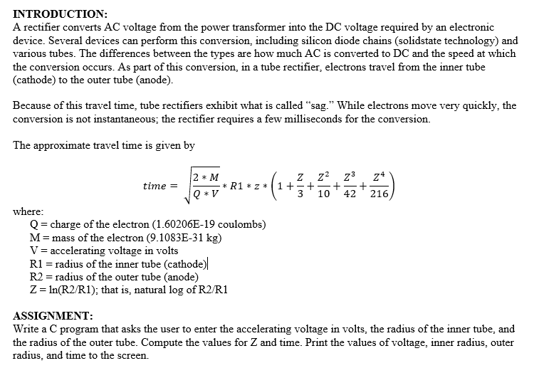 OUTPUT FORMAT: ******************************************** ELECTRON TRAVEL TIME IN RECTIFIER Enter accelerating voltage