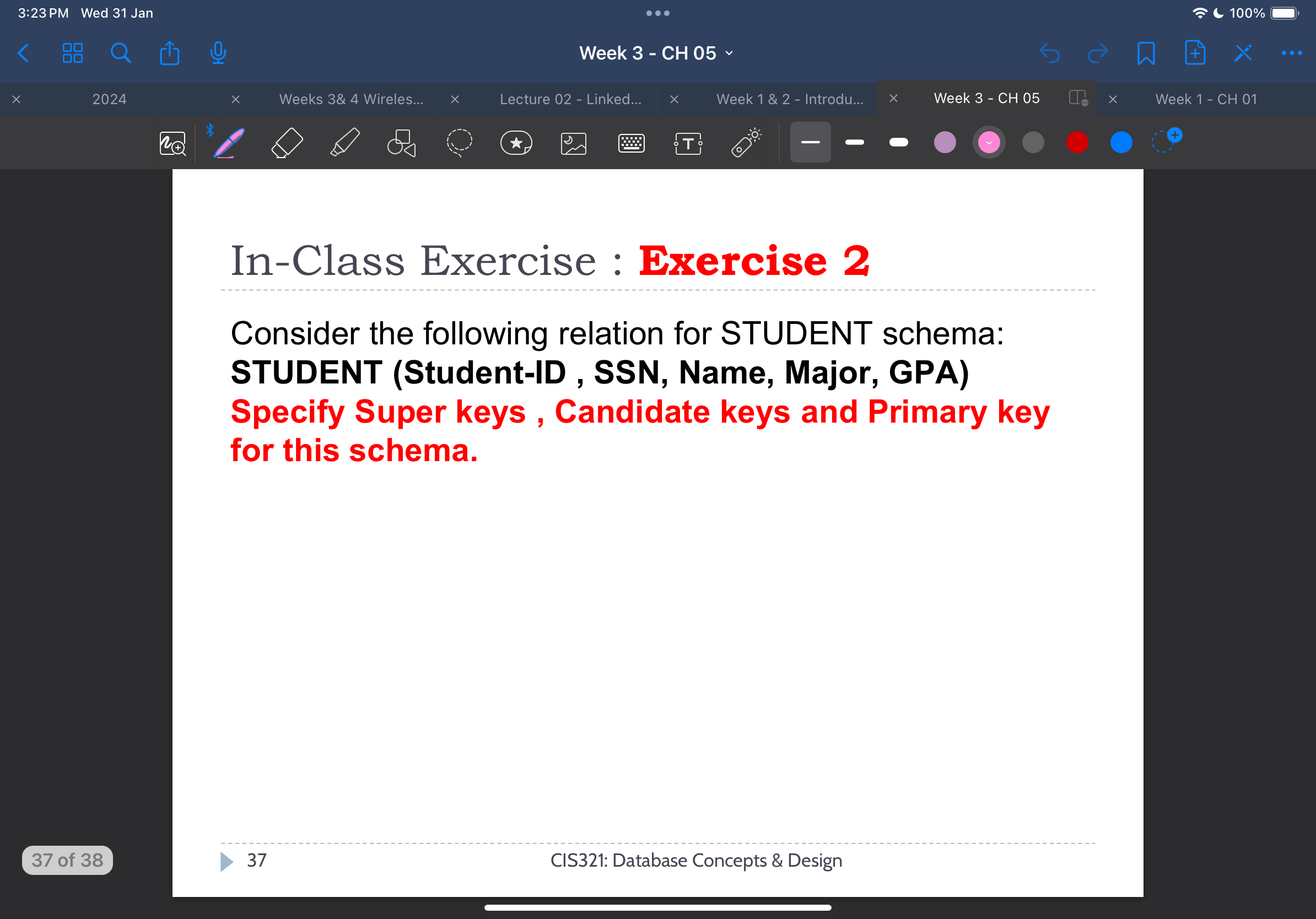  In-Class Exercise : Exercise 2 Consider the following relation for STUDENT