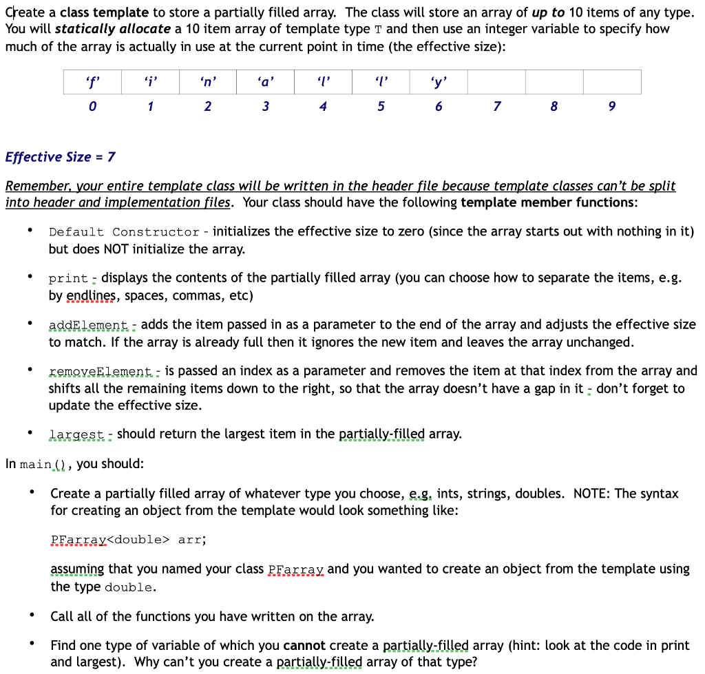  Create a class template to store a partially filled array. The