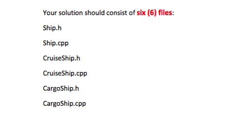  Ship_app.cpp #include #include #include "Ship.h" #include "CruiseShip.h" #include "CargoShip.h" using namespace