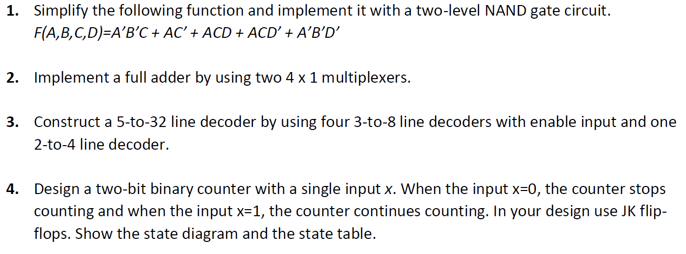  1. Simplify the following function and implement it with a two-level
