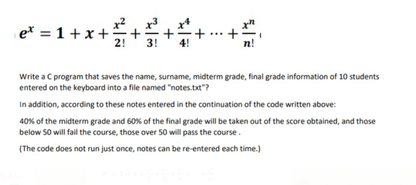  et = 1 +x+*+ x", 3! 4! n! Write a C