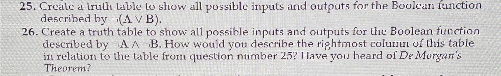  Create a truth table to show all possible inputs and outputs