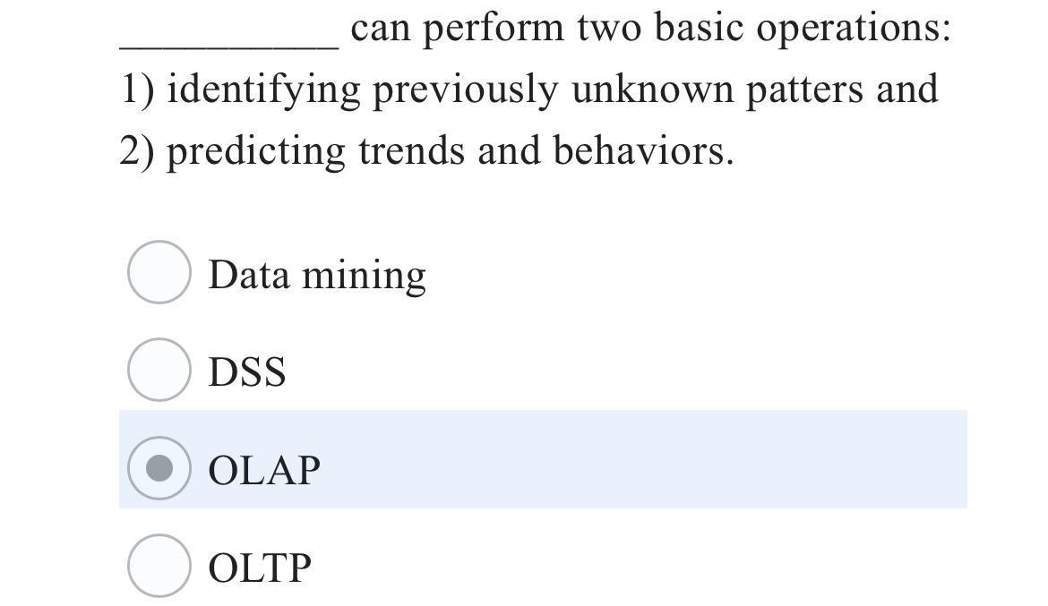  can perform two basic operations: identifying previously unknown patters and predicting