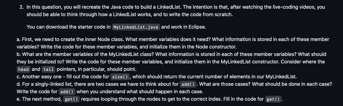  import java.lang.AssertionError; public class MyLinkedList { class Node { // FIXME