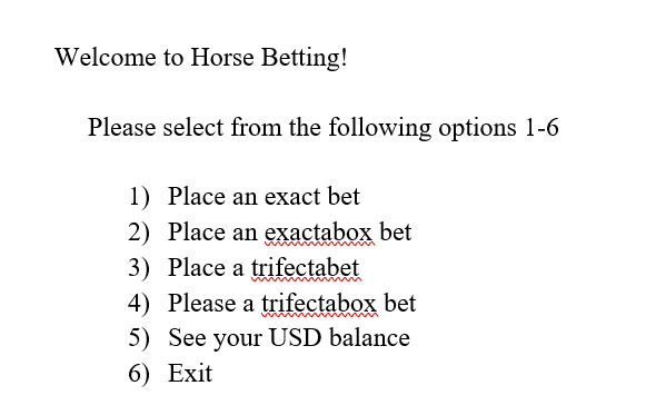 Phyton programming: Make a program that takes bets on horse races. There