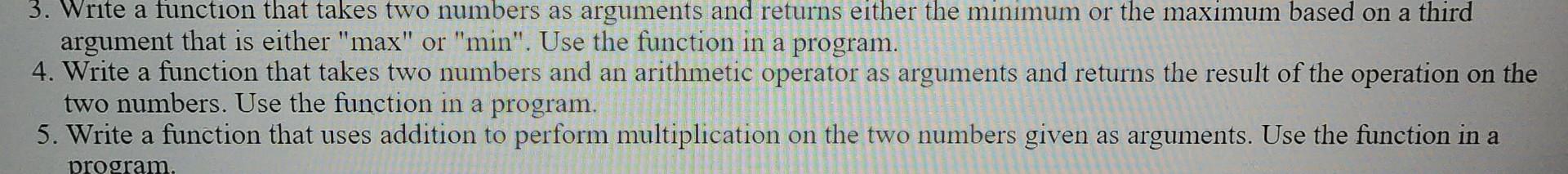 Question 4 C++ program 3. Write a function that takes two numbers