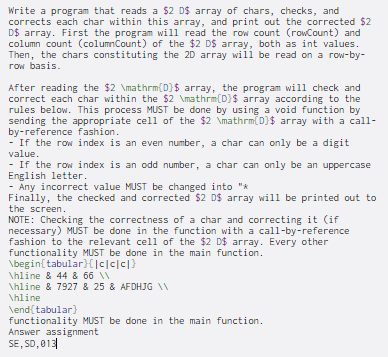  Write a program that reads a $2 D$ array of chars,