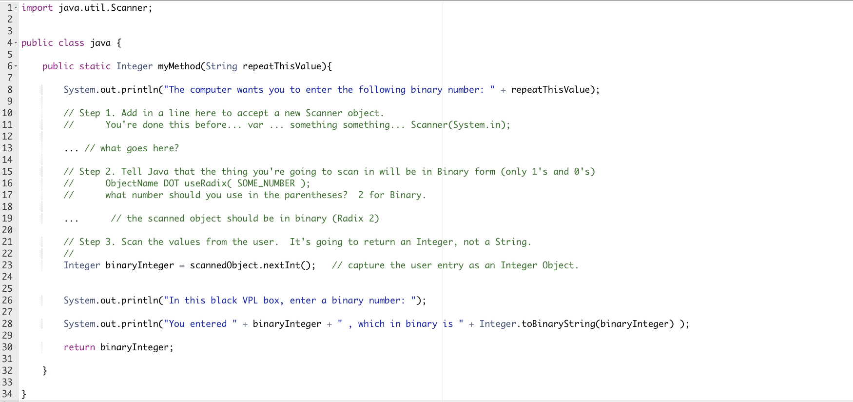  1. import java.util.Scanner; 2 3 4- public class java { 5