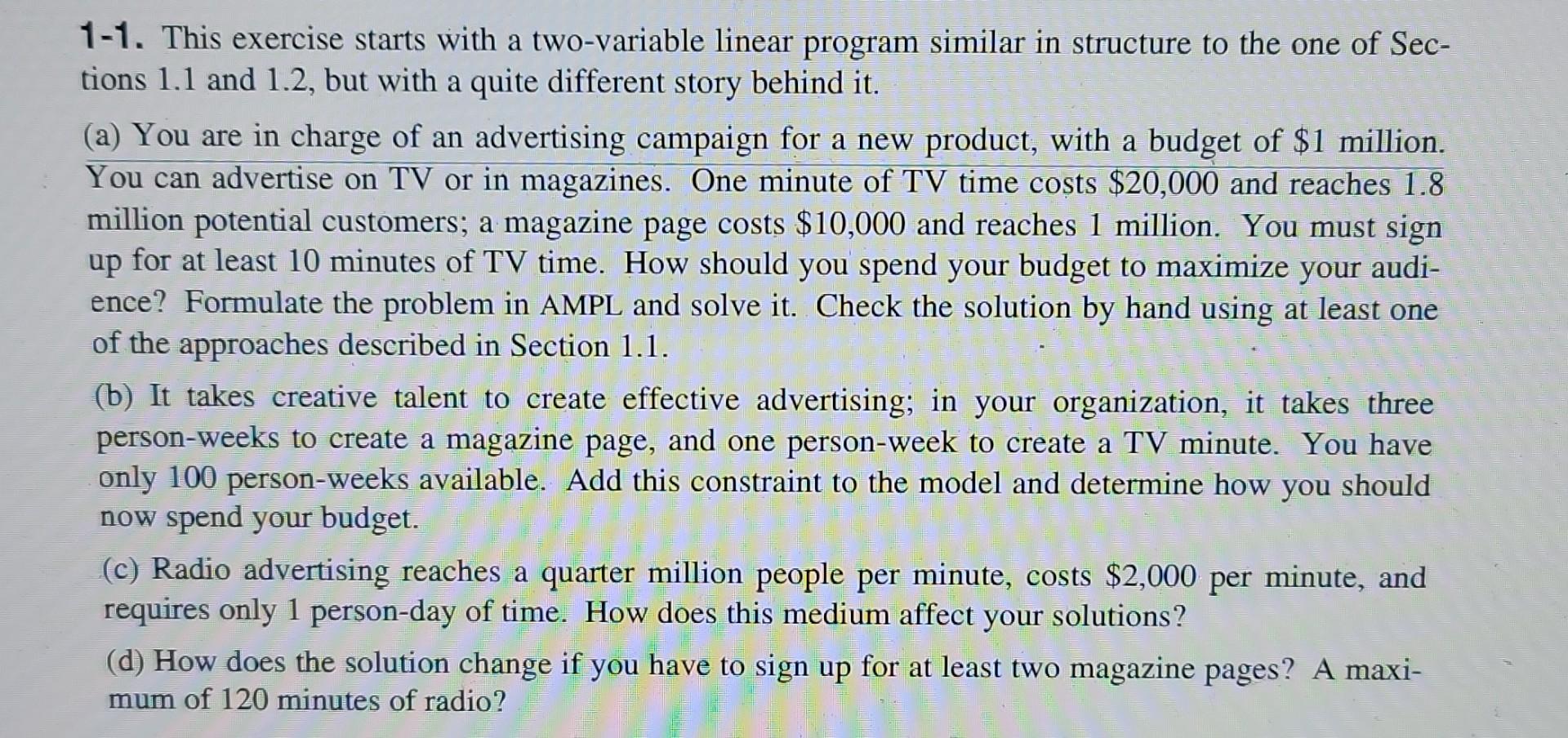 Solve using Ampl code 1-1. This exercise starts with a two-variable linear