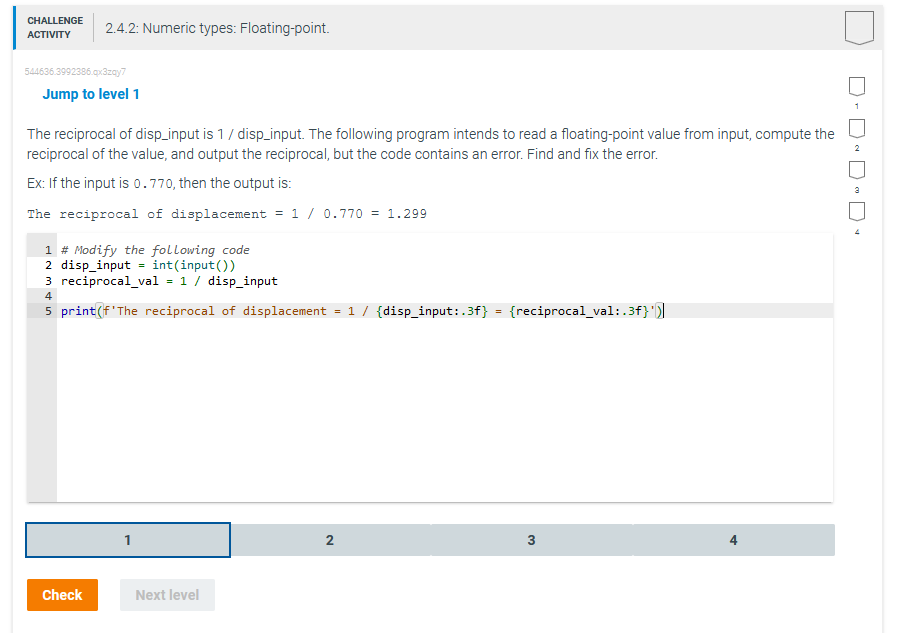  2.4.2: Numeric types: Floating-point544636.3992386.q3zq77 Jump to level 1 The reciprocal of