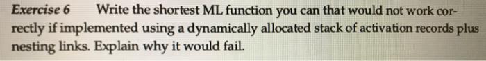 shortest ML function you can that would not work cor- rectly if