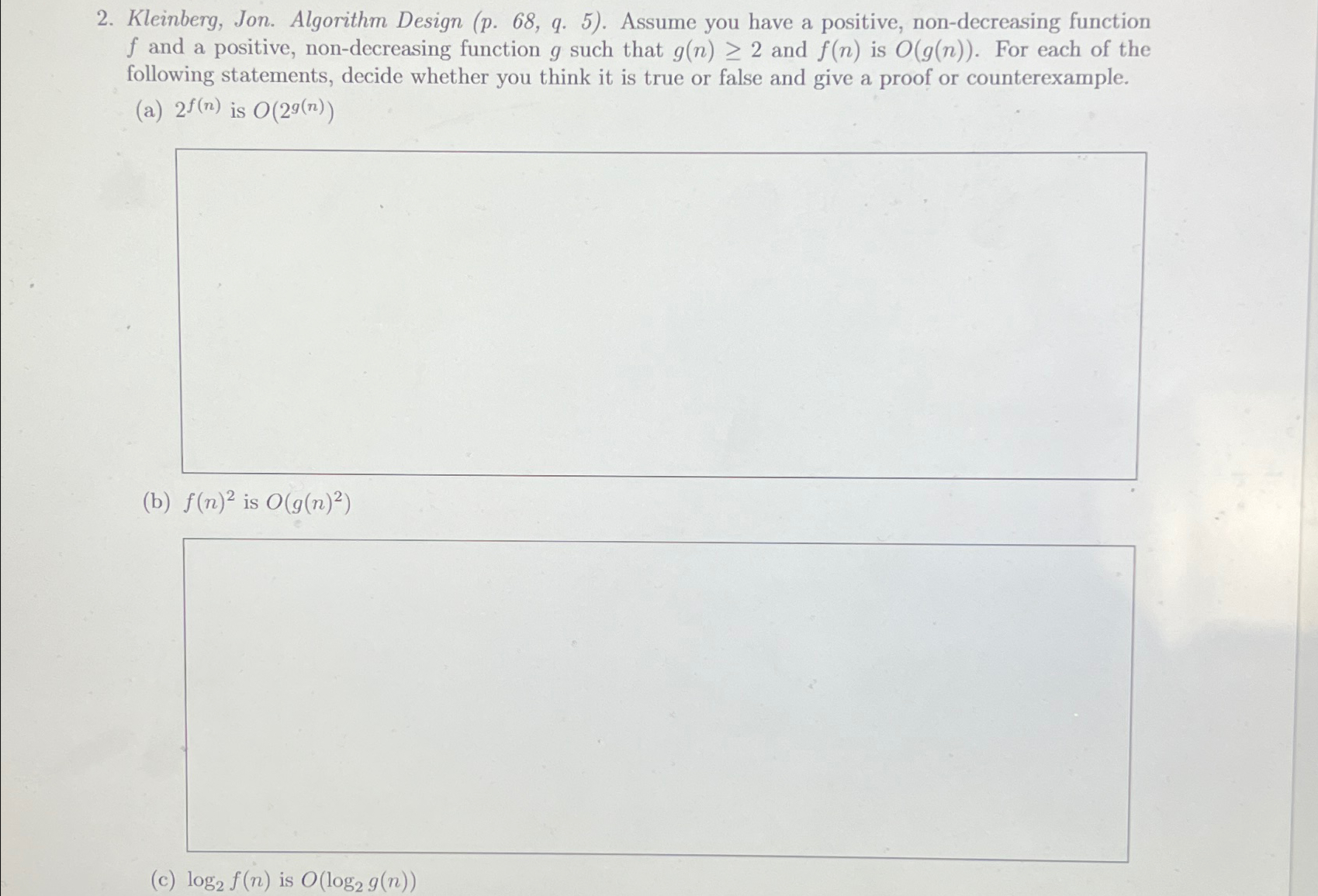 Kleinberg, Jon. Algorithm Design (p. 68, q. 5). Assume you have