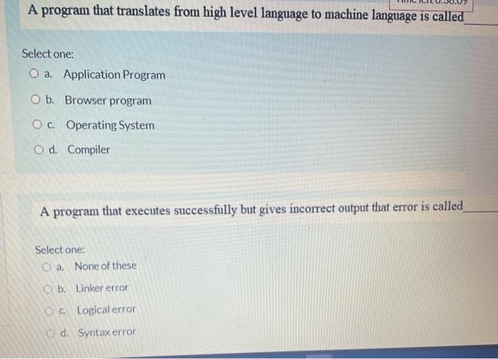  A program that translates from high level language to machine language