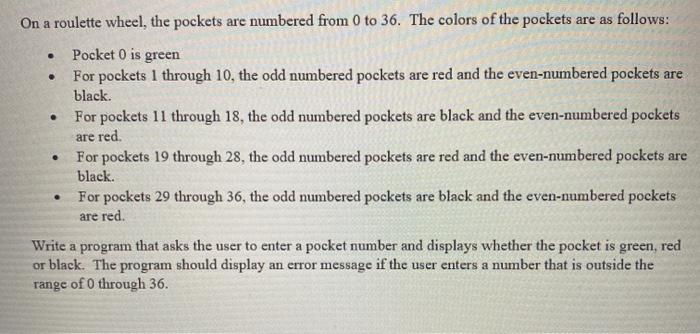  (Using Python) Roulette Wheel Colors . On a roulette wheel, the