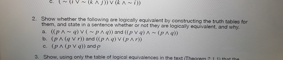  how whether the following are logically equivalent by constructing the truth
