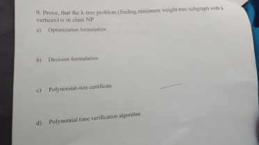  Prove, that the k-tree problem (finding minimum weight tree subgraph with
