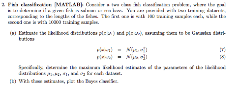 IN MATLAB - First right answer will receive thumbs up immediately 2.
