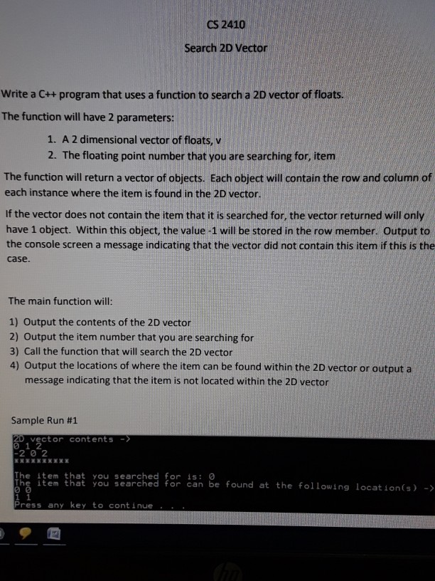 CS 2410 In C++ CS 2410 Search 2D Vector Write a C++