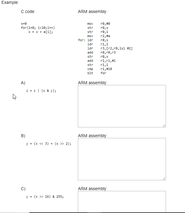 Convert C to ARM Assembly Example C code ARM assemblv r0, #0