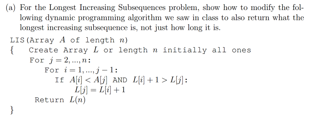 Define any subproblems, give the Recurrence Relation, Pseudocode and Asymptotic Runtime