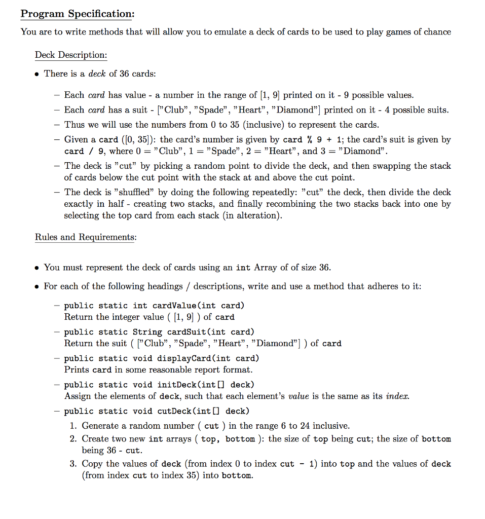  Program Specification You are to write methods that will allow you