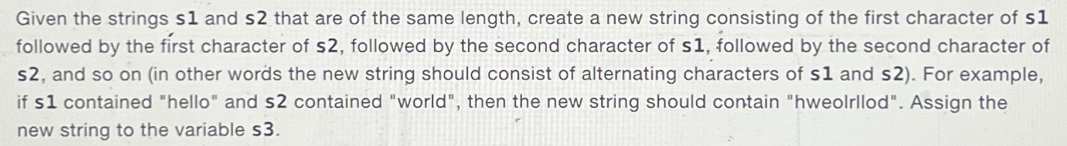  Given the strings s1 and s2 that are of the same
