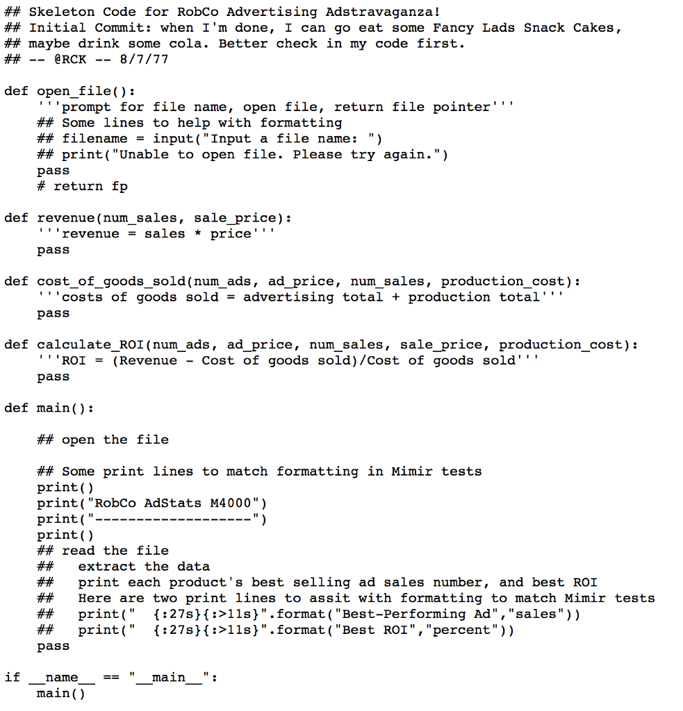 In python, using this coding skeleton: For example: ## skeleton code for