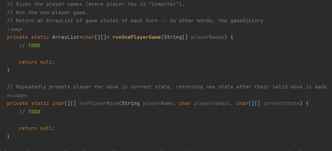 two modes: (i) single player mode (against the computer) and (ii) two